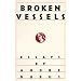 Broken Vessels