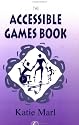 The Accessible Games Book