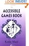 The Accessible Games Book