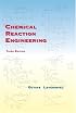 Chemical Reaction Engineering, 3rd Edition