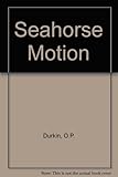 Seahorse motion