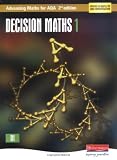 Advancing Maths for AQA: Decision 1 (Advancing Maths for AQA 2nd edition)