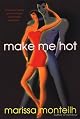 Make Me Hot