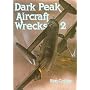 Dark Peak Aircraft Wrecks: v. 2