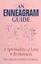 An Enneagram Guide: A Spirituality of Love in Brokenness