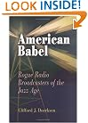 American Babel: Rogue Radio Broadcasters of the Jazz Age