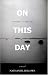 On This Day: A Novel