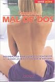 Vaincre le mal de dos : L'�cole du dos au quotidien