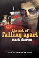 The Art of Falling Apart