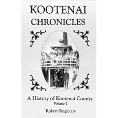 Kootenai Chronicles: A History of Kootenai County