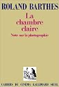 La Chambre claire : Note sur la photographie