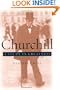 Churchill: A Study in Greatness