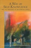 A Way of Self-Knowledge: And the Threshold of the Spiritual World