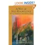 A Way of Self-Knowledge: And the Threshold of the Spiritual World