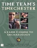 "Time Team's" Timechester: A Companion to Archaeology