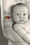 Mamarama: A Memoir of Sex, Kids, & Rock n Roll: Confessions of a Badass Mother