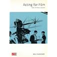 Acting for Film: Truth 24 Times a Second by Mel Churcher