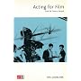 Acting for Film: Truth 24 Times a Second