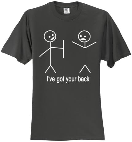 I've Got Your Back Funny T-Shirt Slogan Humorous Tee Shirt Charcoal XL
