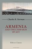 Armenia and the Campaign of 1877