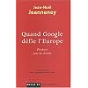 Quand Google d�fie l'Europe