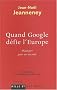 Quand Google d�fie l'Europe