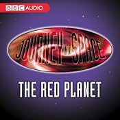 Journey into Space: The Red Planet, Episodes 1-20 | [Charles Chilton]