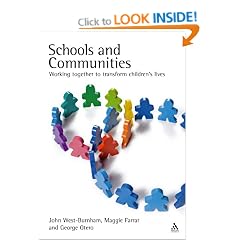 Schools and Communities: Working Together to Transform Children's Lives