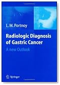 Radiologic Diagnosis of Gastric Cancer: A new Outlook