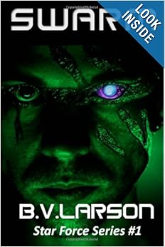 Swarm (Star Force) - B. V. Larson