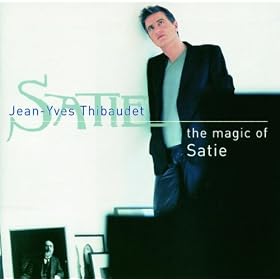 Satie: The Magic of Satie