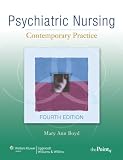 Psychiatric Nursing: Contemporary Practice (Point (Lippincott Williams & Wilkins))