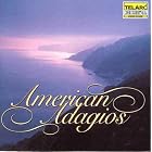 Click here to buy American Adagios by  Samuel Barber, Thomas Canning, Aaron Copland, John Corigliano, and George Gershwin .