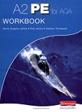 A2 PE for AQA: Workbook