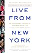 Live From New York: An Uncensored History of Saturday Night Live, as Told By Its Stars, Writers and Guests