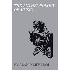 The Anthropology of Music