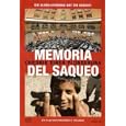 Memoria del Saqueo - Chronik einer Pl�nderung