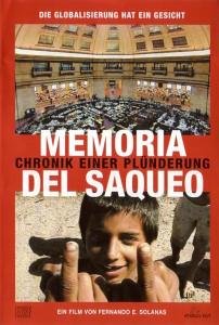 Memoria del Saqueo - Chronik einer Plünderung
