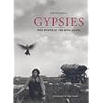 Gypsies: Free Spirits of the Open Steppe by Ljalja Kuznetsova