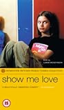 Show Me Love [VHS] [2000]