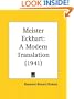 Meister Eckhart: A Modern Translation