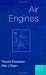Air Engines: The History, Science, and Reality of the Perfect Engine by Theodor Finkelstein, Allan J Organ