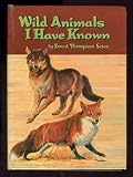 Wild Animals I Have Known