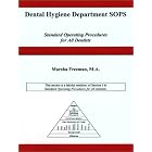 Dental Hygiene Department SOPs by  Marsha Freeman
