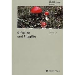 Giftpilze und Pilzgifte