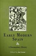 Early Modern Spain: A Documentary History