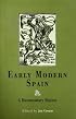 Early Modern Spain: A Documentary History