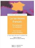Le territoire français : Permanences et mutations