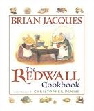 Brian Jacques: The Redwall Cookbook (Paperback); 2005 Edition