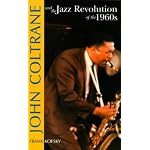 John Coltrane and the Jazz Revolution of the 1960's book cover